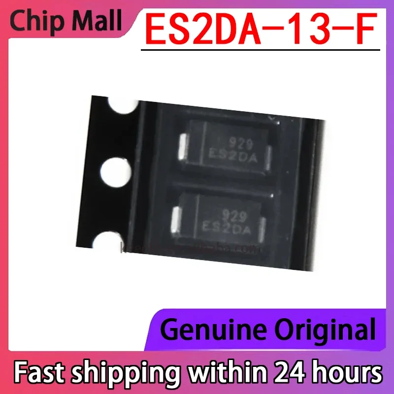 10PCS ES2DA-13-F Screen Printed ES2DA Diode Chip 2A200V Fast Recovery SMA DO-214AC