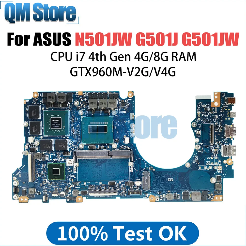 

N501J Notebook Motherboard For ASUS N501JW G501J G501JW UX501J UX501JW G60JW Laptop Mainboard I5 I7 CPU GTX960M 2G V4G 4G 8G RAM