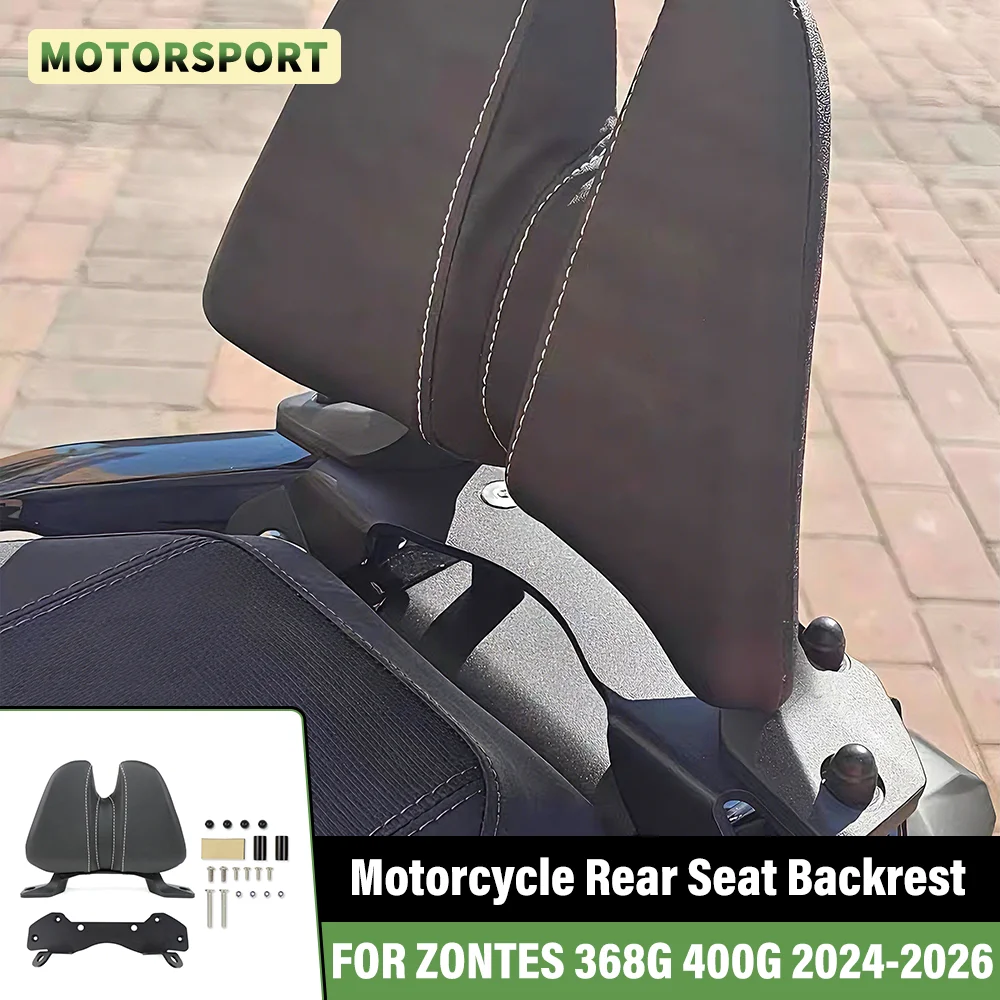 Motorcycle Rear Passenger Seat Backrest Cushion For ZONTES 368G 400G 2024 2025 2026 Back Rest Accessories Comfort Support Pad