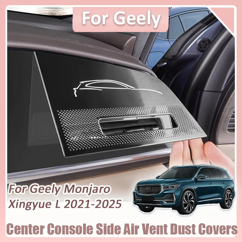 

For Geely Monjaro Xingyue L 2021 2022 2023 2024 2025 Car Center Console Side Air Vent Dust Covers Decoration Accessories