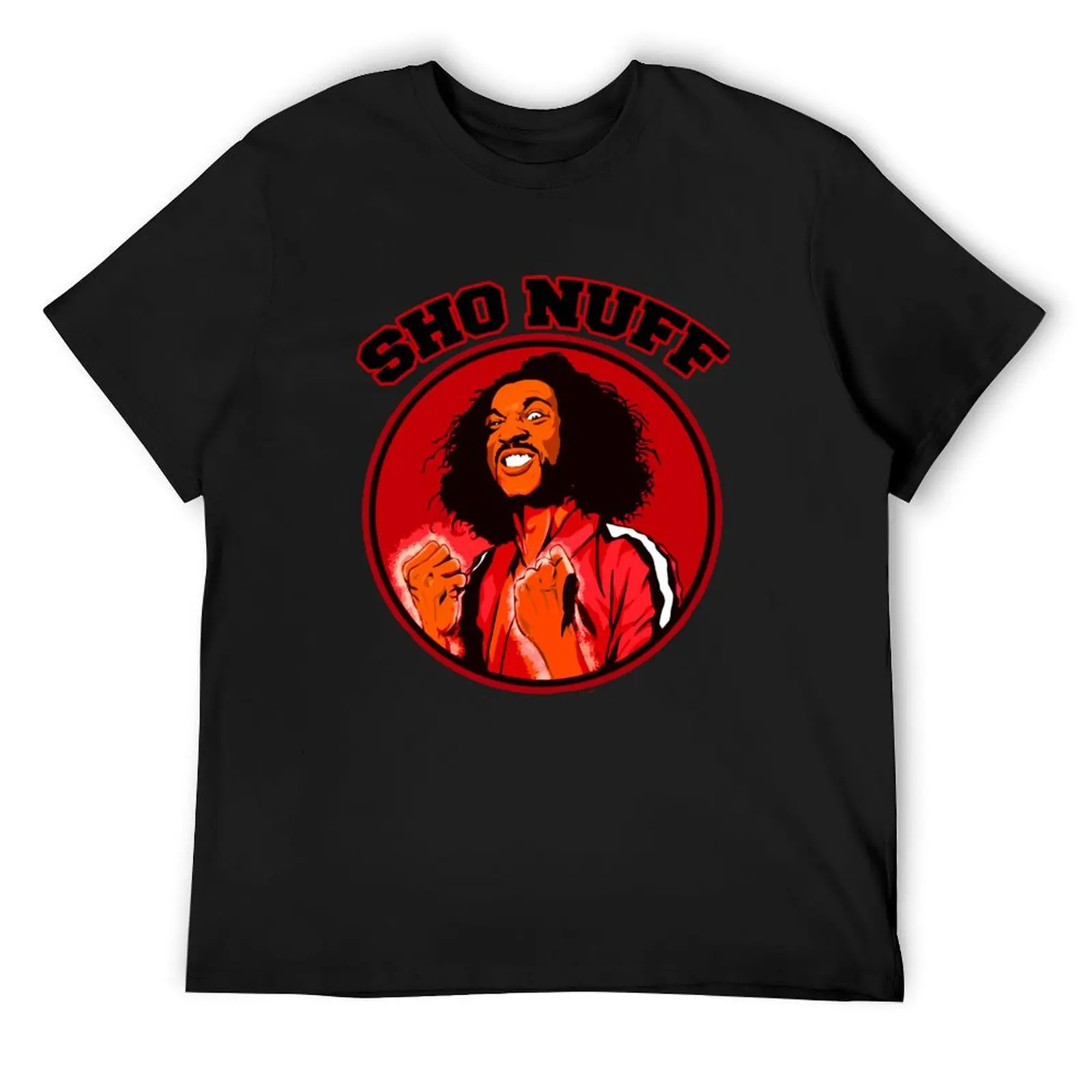 

SHO NUFF T-Shirt Funny t-shirt blanks custom shirt mens plain t shirts