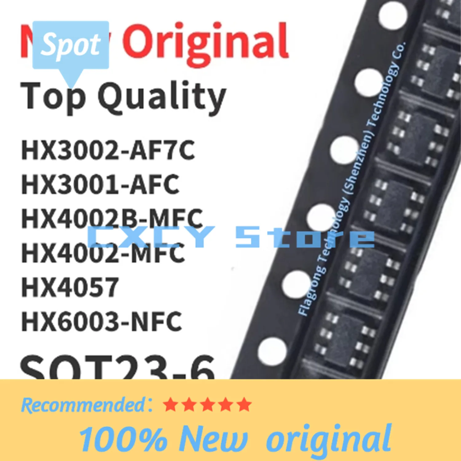 (100 Pieces) HX3002-AF7C HX3001-AFC HX4002B-MFC HX4002-MFC HX4057 HX6003-NFC SOT23-6 HX-HK NXH-Xh N1IF 10A45 17X/17R HXNMH