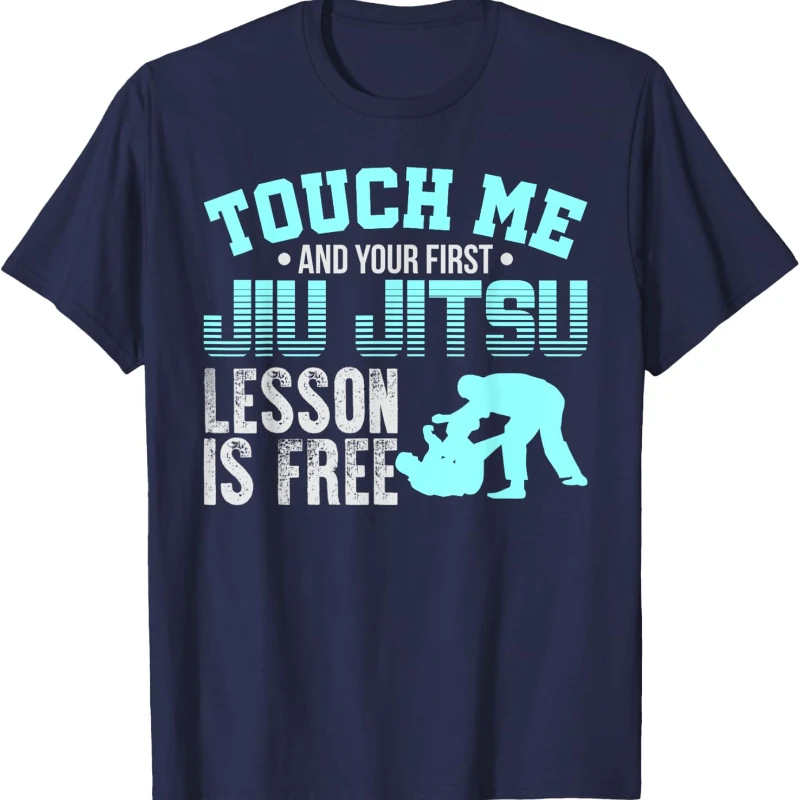Touch Me First Jiu Jitsu Lesson Is Free Brazilian BJJ Letters Shirt Unisex Graphic Tshirts Crewneck Regular Short Sleeve Tshirt