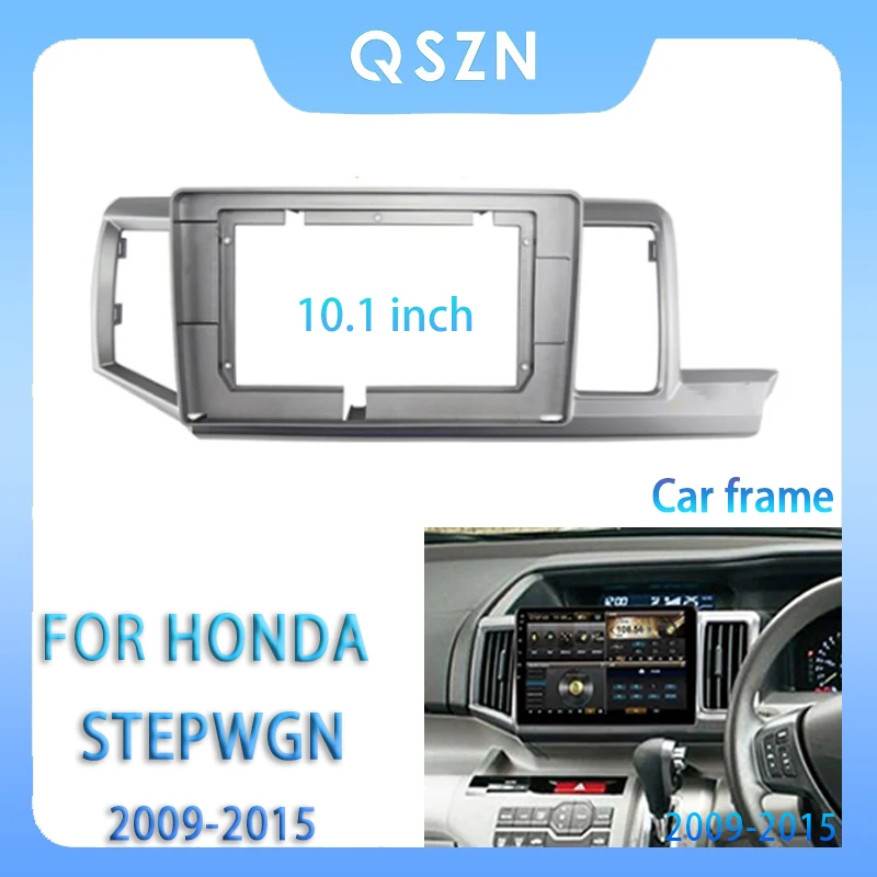 

For Honda Stepwgn 2009-2015 10.1 Inch Car Radio Fascia Android MP5 Player Panel Casing Frame 2Din Head Unit Stereo Dash Cover