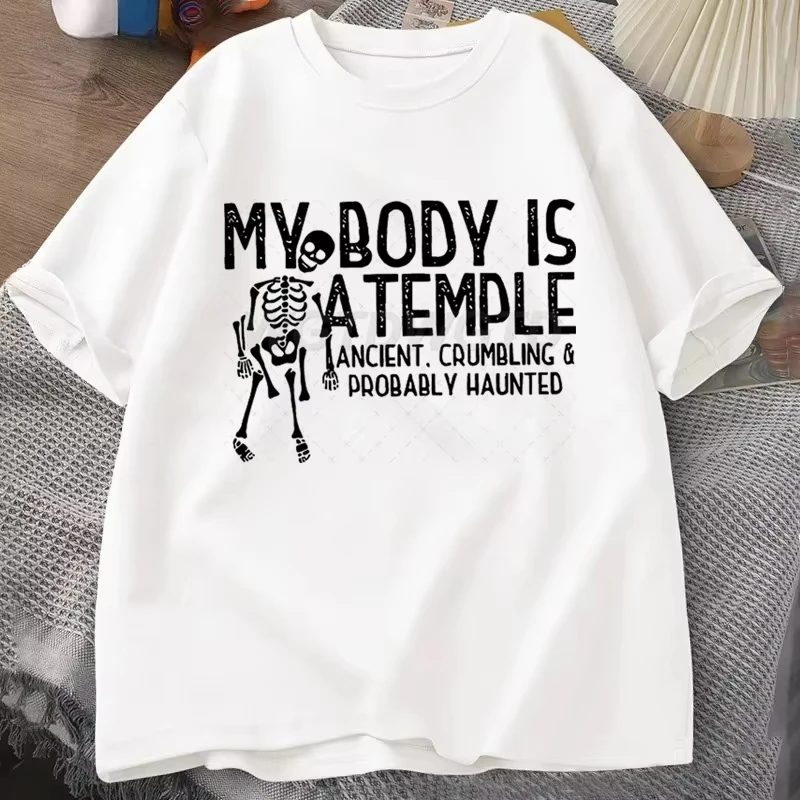 Summer Men Women Funny T Shirts My Body Is A Temple Ancient Graphic T Shirts Funny Skeleton Sarcastic Tee Halloween Casual Tops