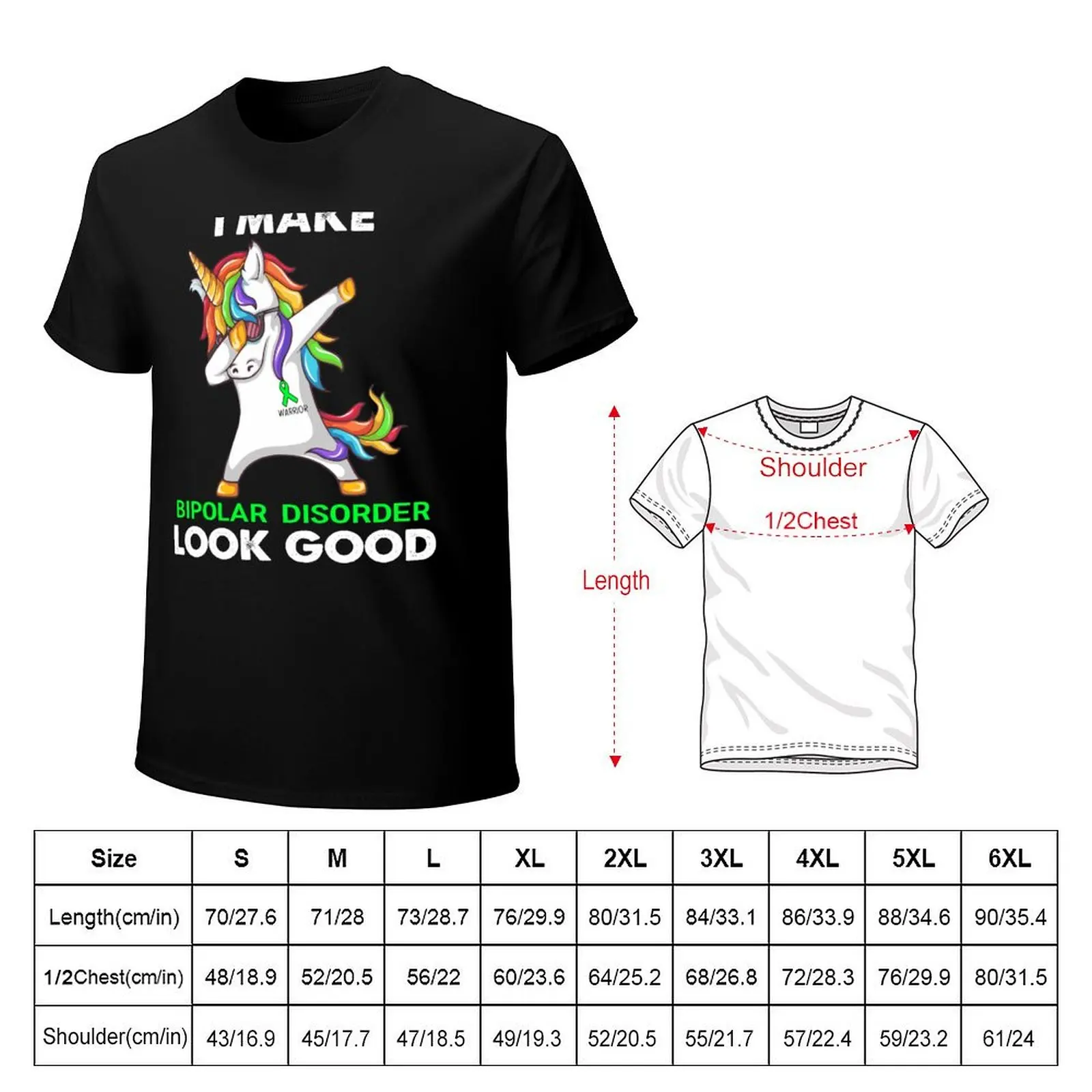 I Make Bipolar Disorder Look Good Cute Unicorn Dabbing Bipolar Disorder Warrior T-Shirt printed t shirts for man T-Shirt