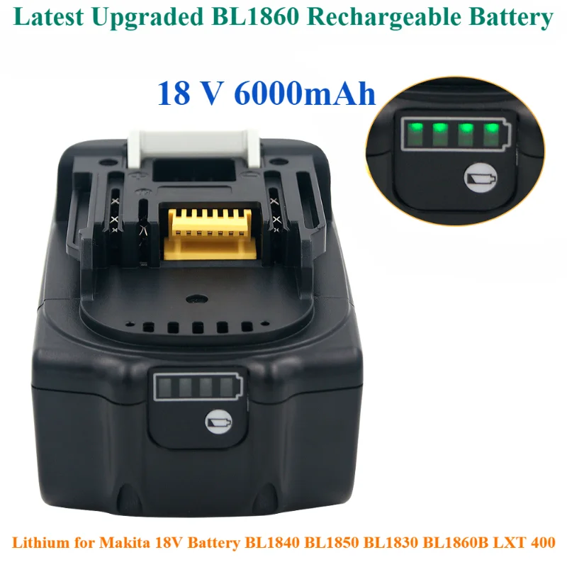 

For Makita 18V Battery BL1840 BL1850 BL1830 BL1860B LXT 400 Latest Upgraded BL1860 Rechargeable Battery 18 V 6000mAh Lithium