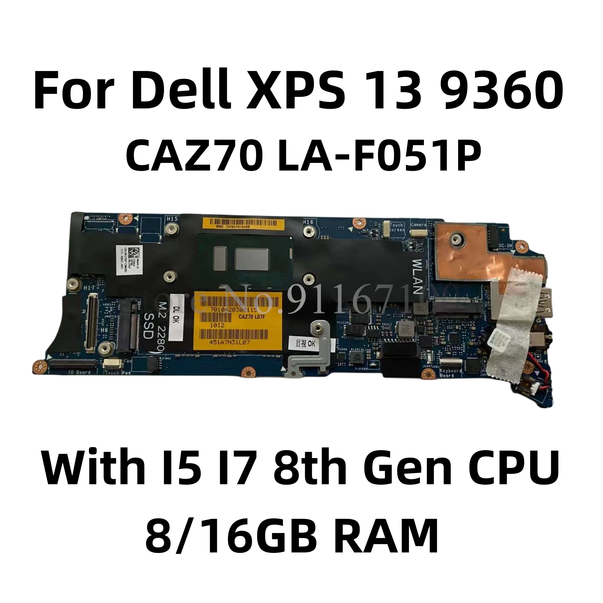 

CAZ70 LA-F051P For Dell XPS 13 9360 Laptop Motherboard CN-0K2TKF 0D8261 09RC6W With I5 I7 CPU 8/16GB RAM 100% Fully Tested