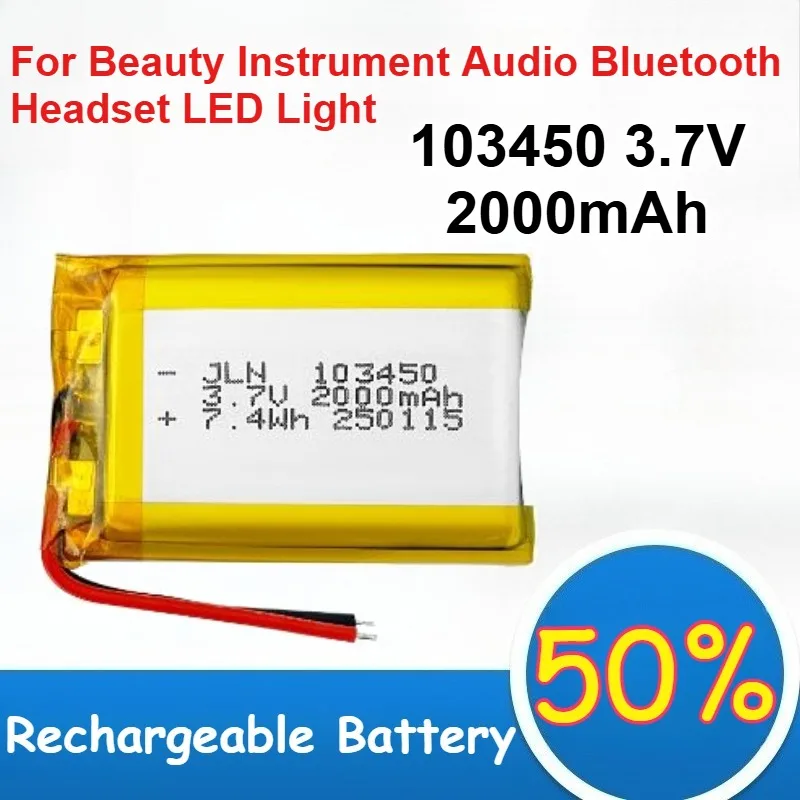 

103450 Polymer Lithium Battery 3.7V 2000mAh for Beauty Instrument Audio Bluetooth Headset LED Light Rechargeable Battery