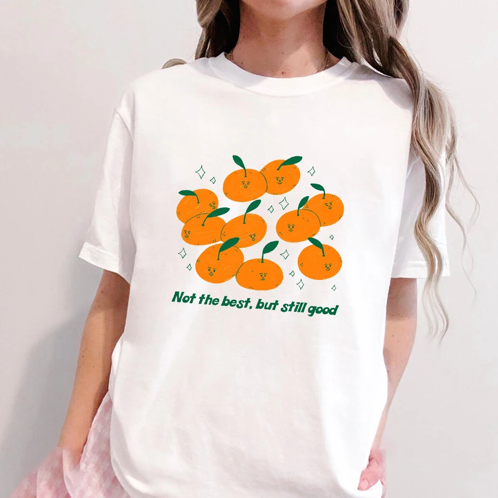 

Not The Best But Still Good Orange Fruit Graphic Tee Summer Fsahion Casual Cute Women T-Shirt Short Sleeves Women Clothing