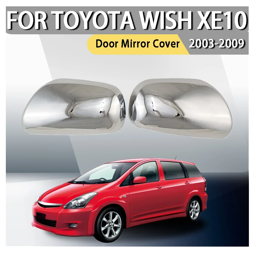 

АБС-пластик, Стайлинг, дверное зеркало, крышка для Toyota Wish XE10 2003, 2004, 2005, 2006, 2007, 2008, 2009, автомобильные аксессуары заднего вида