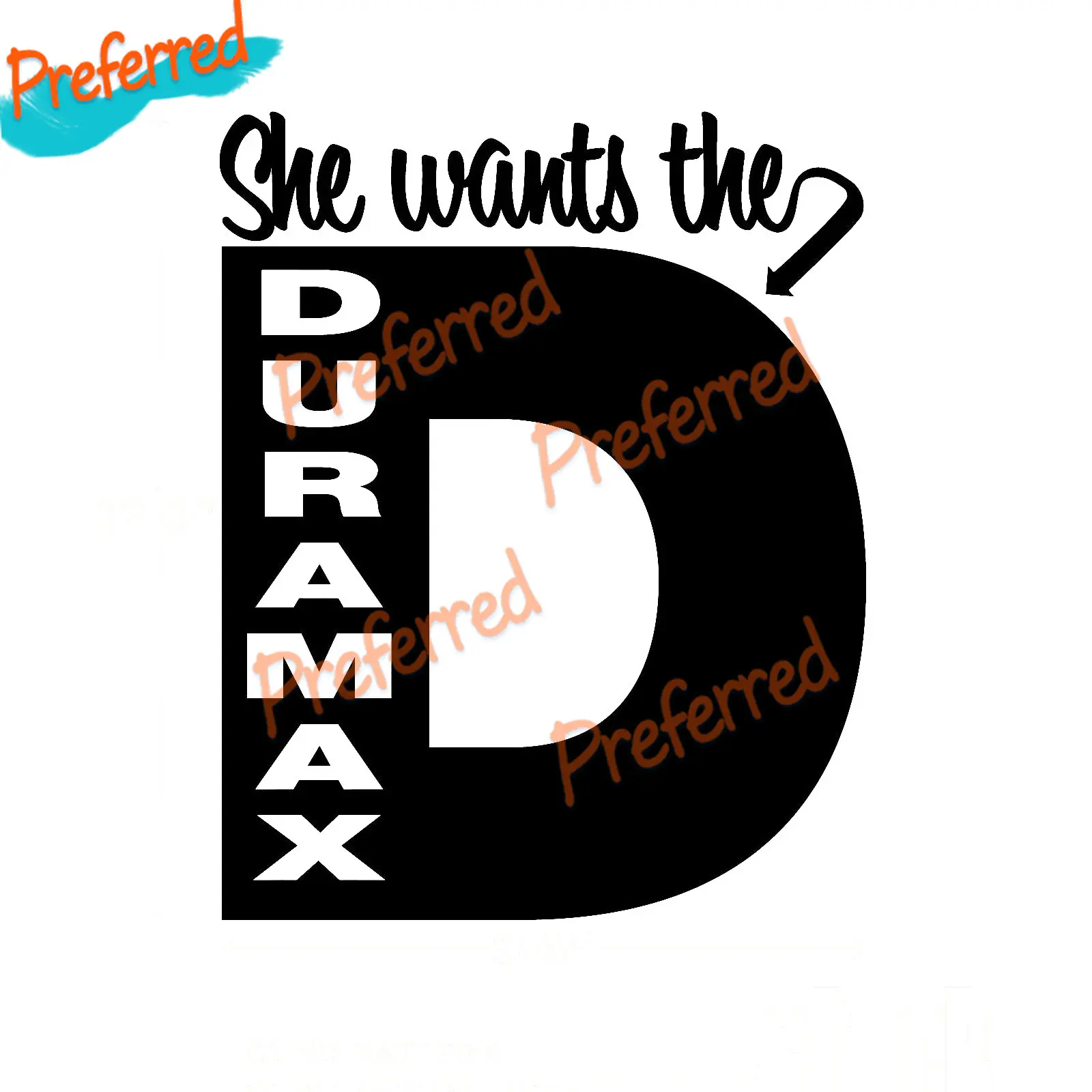 She Wants The D Duramax Car Decal High Quality Decal Car Truck Boat Surf Camper Laptop Motorcycle Helmet Trunk Vinyl Decal