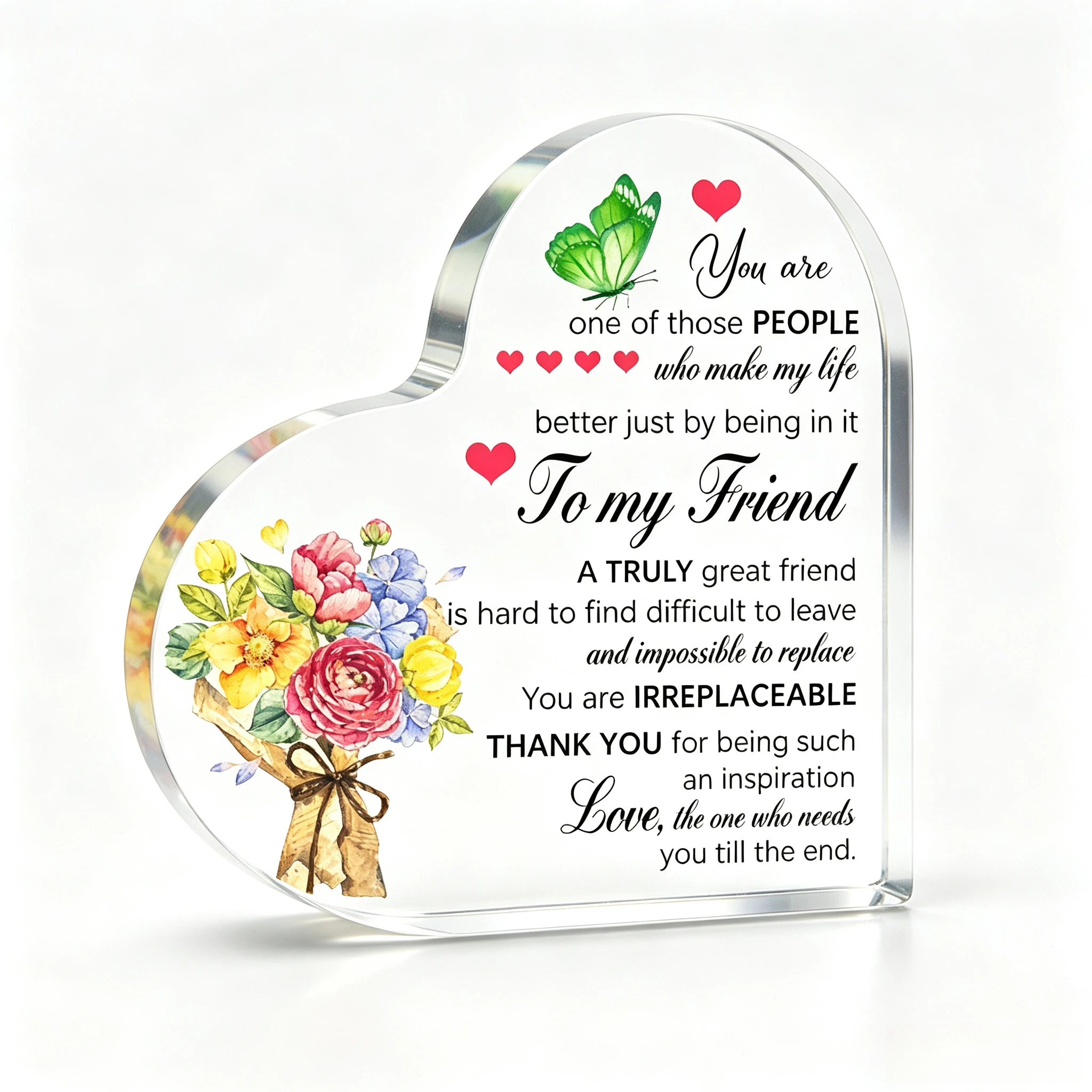 Heart‑Shaped Acrylic Plaque To My Friend Watercolor Bouquet Butterfly Irreplaceable Friend Freestanding Sentimental Keepsake Gift
