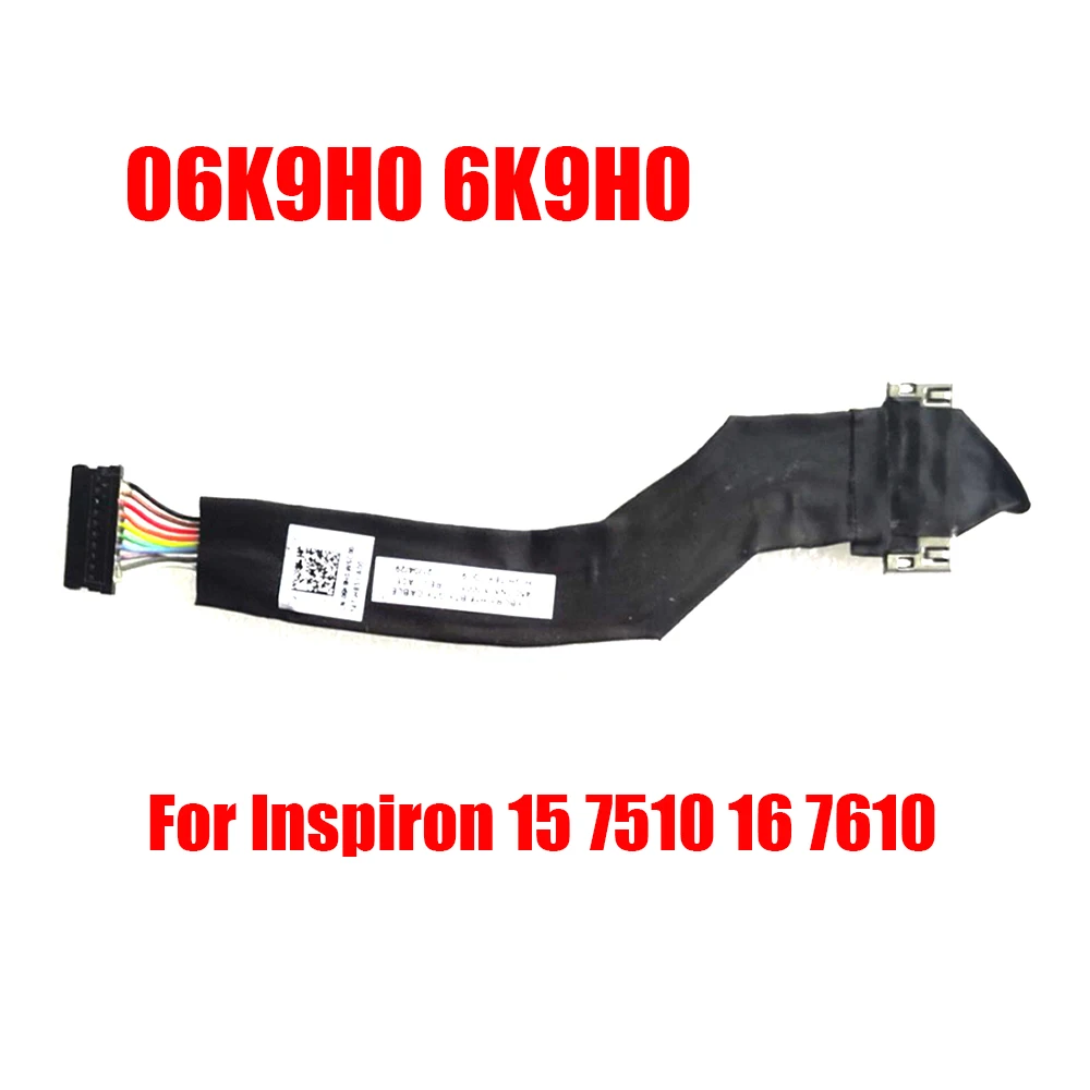 

Laptop Battery Cable For DELL For Inspiron 15 7510 16 7610 06K9H0 6K9H0 New