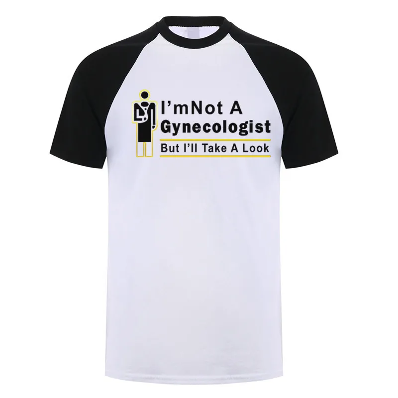 I\'m Not A Gynecologist But I\'ll Take A Look T Shirt Summer Short Sleeve Funny Doctor T-shirts Cotton Men Tshirt Tops