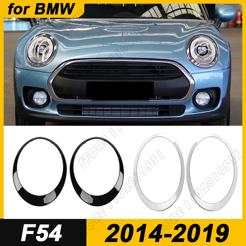 

for 2014-2019 BMW Mini Clubman F54 Headlight Trim Ring Cover Bezel Chrome Black 51137351371 51137351372 51138739497 51138739498