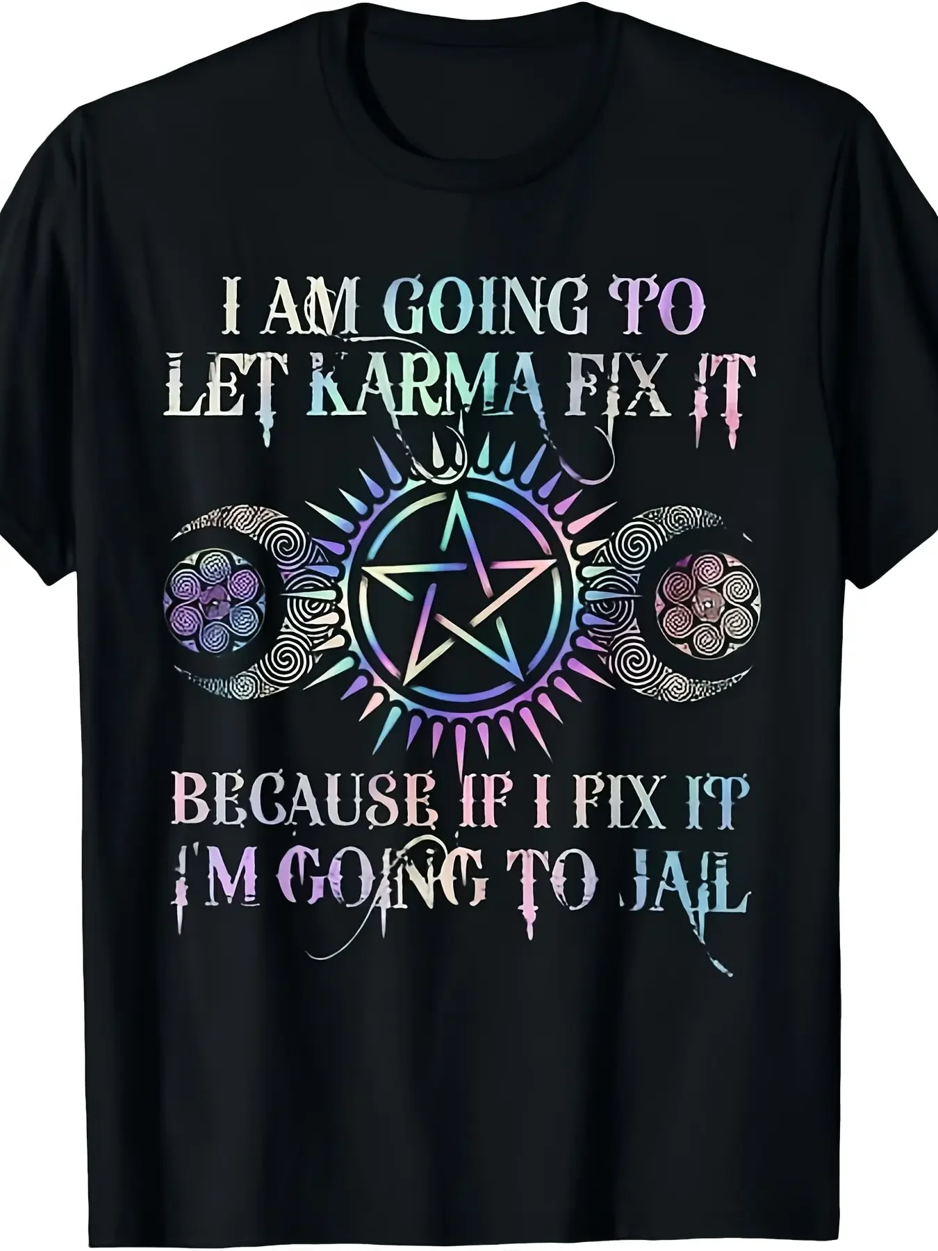 I Will Allow Karma To Handle It Because If I Intervene, It Might Not Be As Amusing. This Is A Humorous T-Shirt for Both Men and Women, Available in Black and Extra-Large Size. The Same Design Is Offered for Everyone