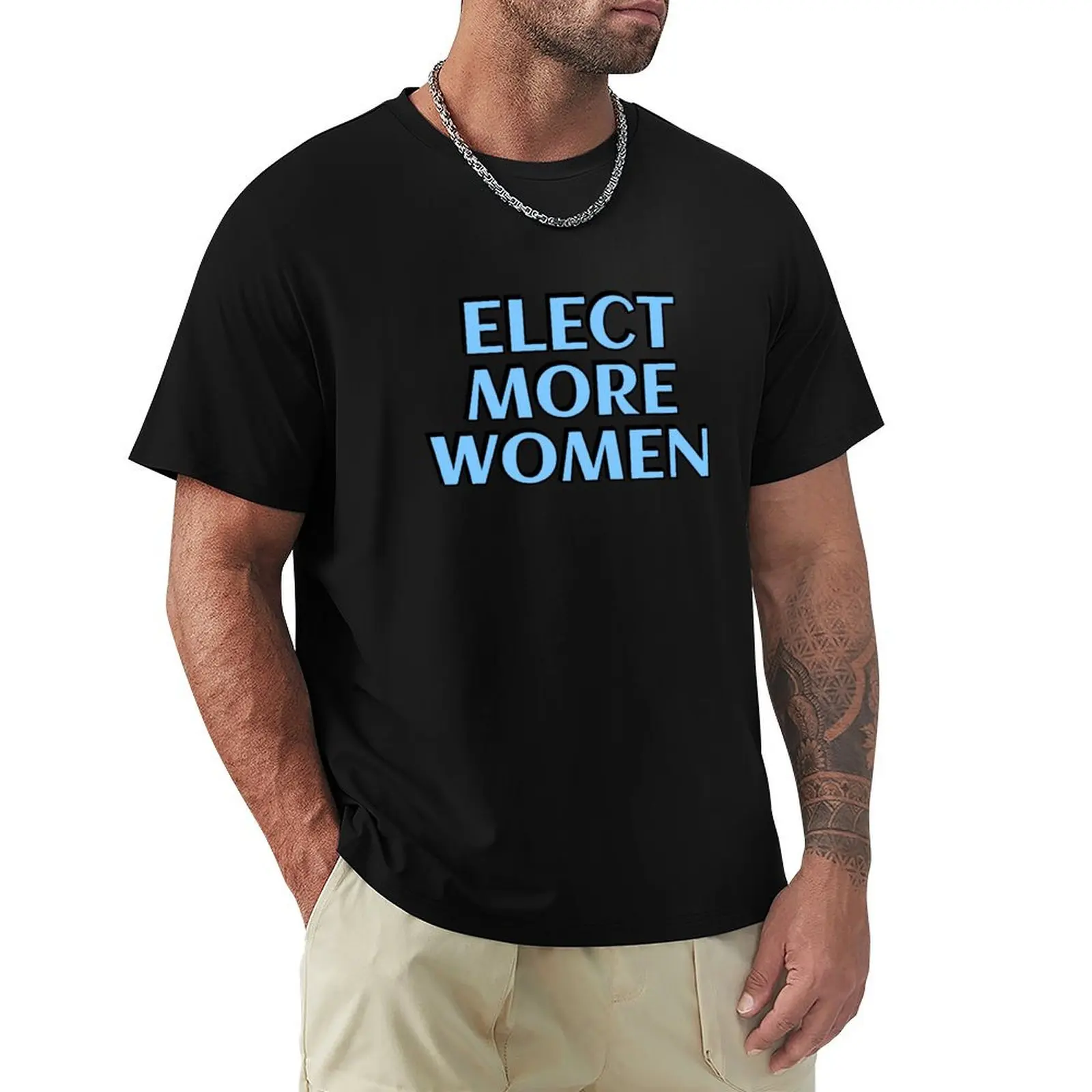 Elect more women T-Shirt Anti-Fade Casual Tee Shirt