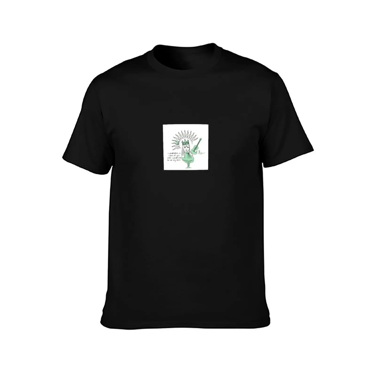 Joni mitchell- I could drink a case of you T-Shirt Thanksgiving Casual Tee T-Shirt