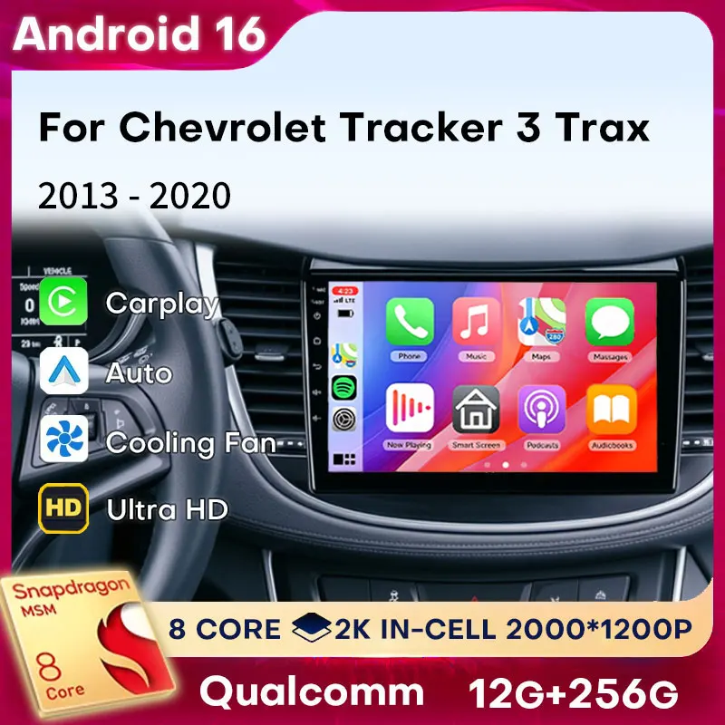 Android 16 Carplay For Chevrolet Tracker 3 Trax 2013 2014 - 2020 Car Radio Multimedia 2din Head Unit 4G LTE 5G WIFI DSP BT Video
