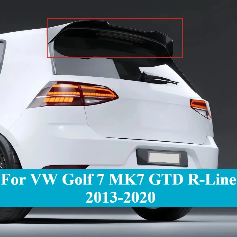 

For VW Golf 7 MK7 GTD TDI TSI R-Line 2013-2020 Rear Roof Spoiler Gloss Black ABS MQB NoDrill Sedan/HB OEM Style Aerodynamic Wing