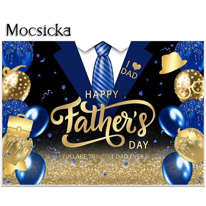 Mocsicka Happy Father's Day Backdrop Love Dad Best Dad Ever Party Blue and Gold Glitter Father's Day Decor Photo Background