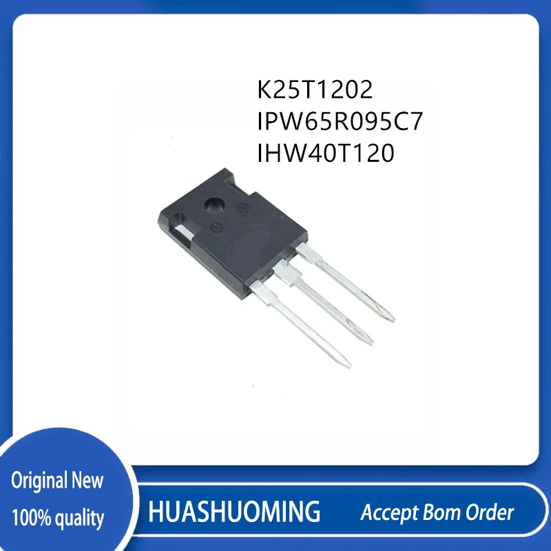 

10Pcs/Lot K25T1202 K25T120 IPW65R095C7 65C7095 H40T120 IHW40T120 TO-247-3