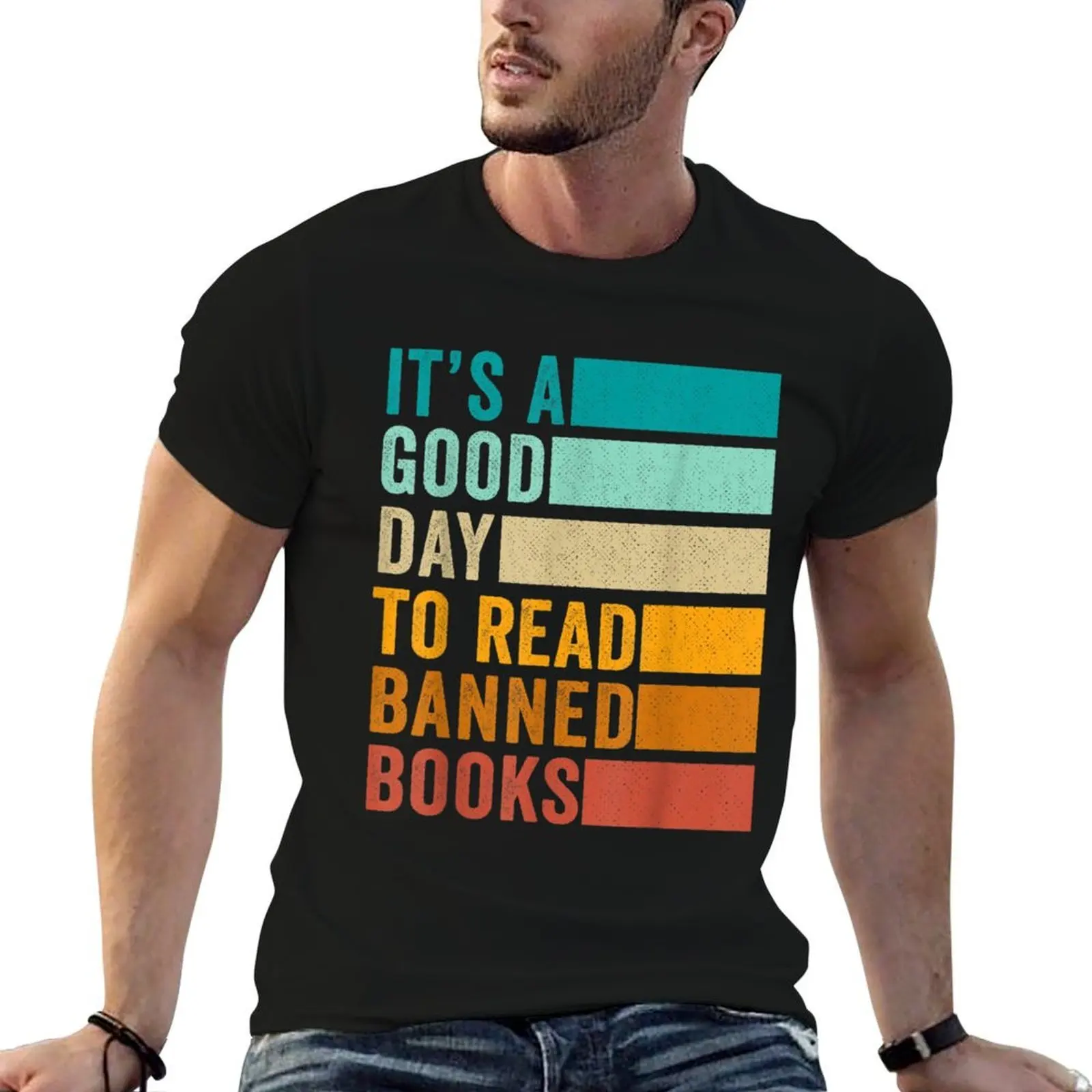 

It's A Good Day To Read Banned Books T-Shirt anime t shirts for man cotton tshirt 100% T-Shirt