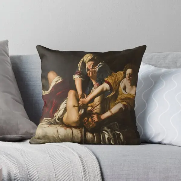 Artemisia Gentileschi Is Judith Slaying H  Printing Throw Pillow Cover Wedding Comfort Cushion Sofa Pillows not include One Side