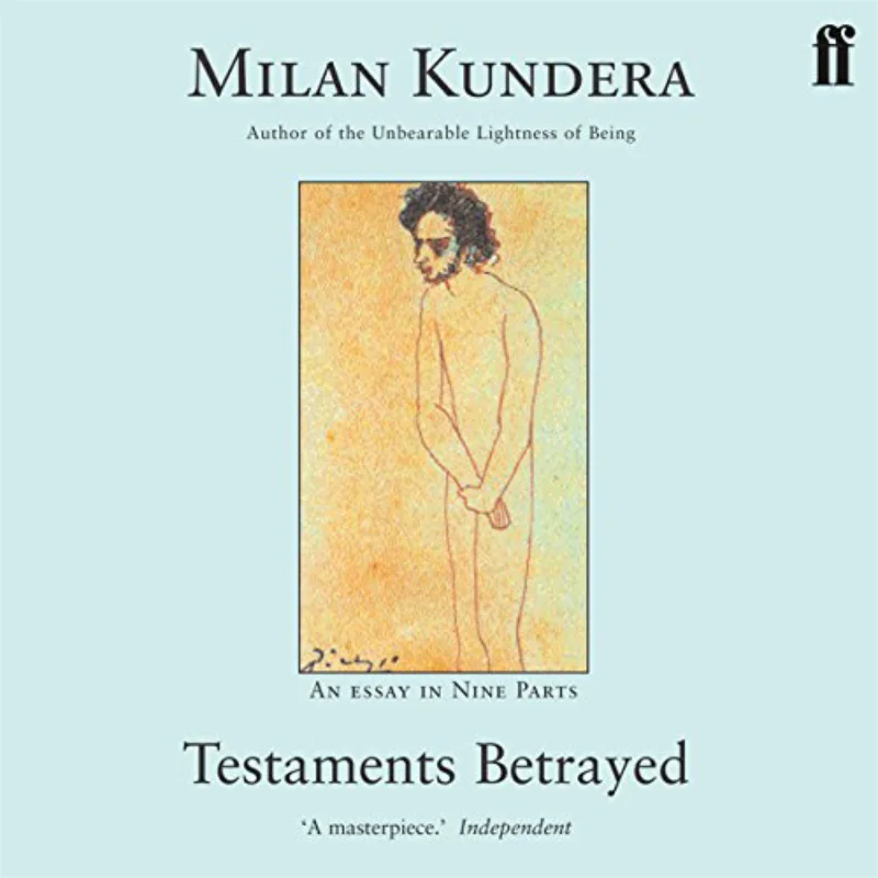 

Testaments Betrayed Milan Kundera Faber And Faber 9780571173372 Book