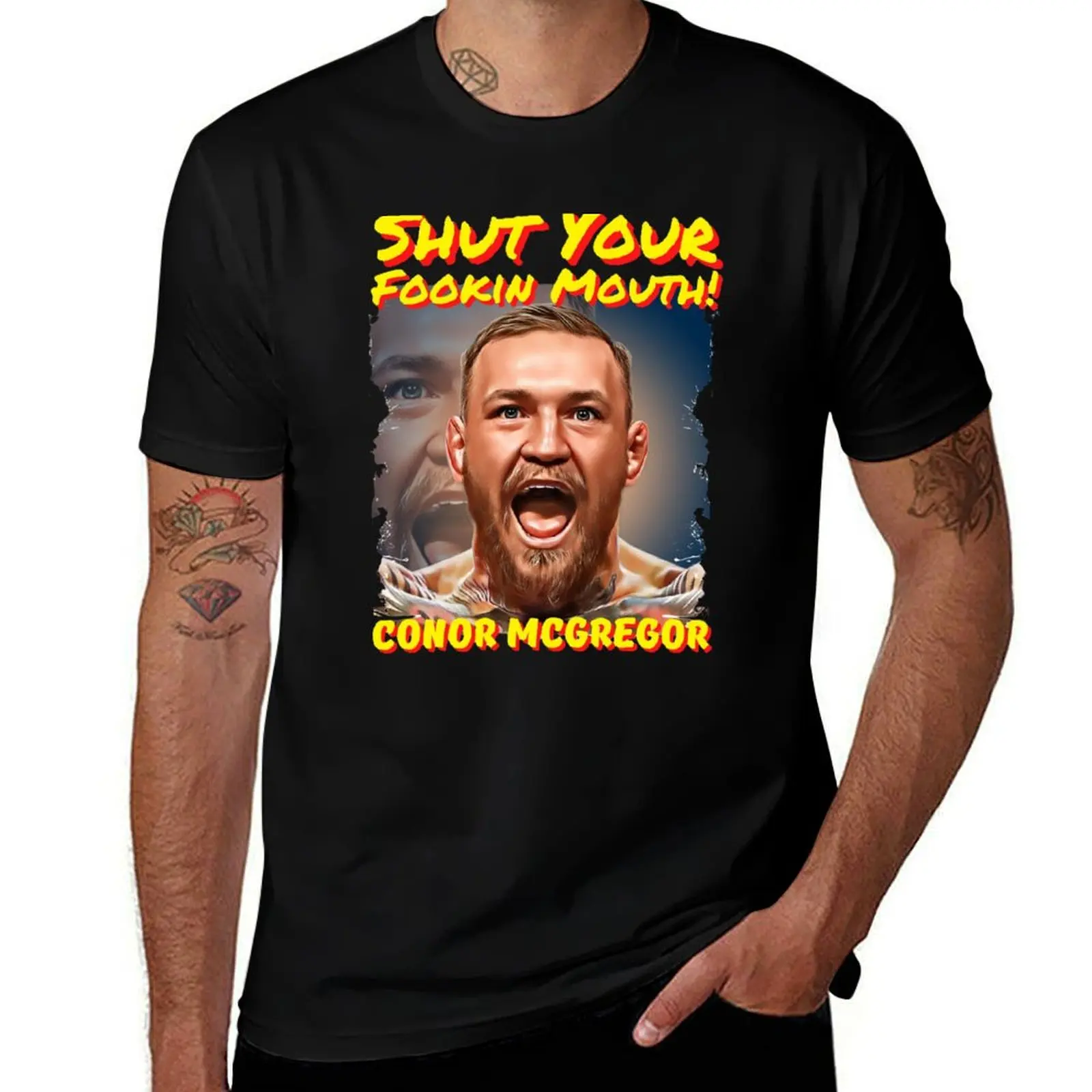 Conor McGregor - Shut Your Fookin Mouth! T-Shirt customs vintage t shirts funny meme t-shirts men t shirts