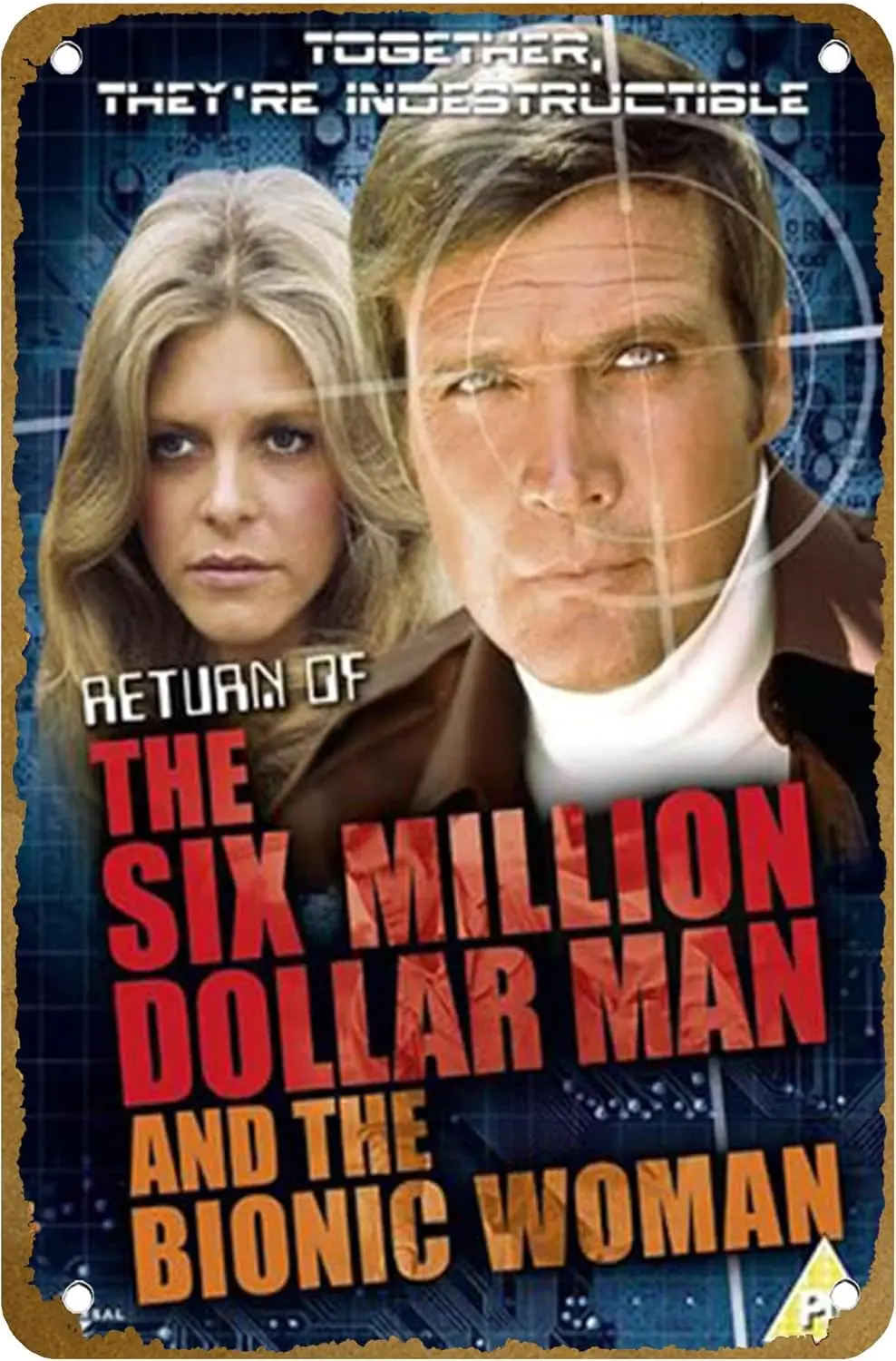 The Return of the Six-Million-Dollar Man and the Bionic Woman Poster Vintage Metal Tin sign Logo Family Club Bar Cafe Bedro sign