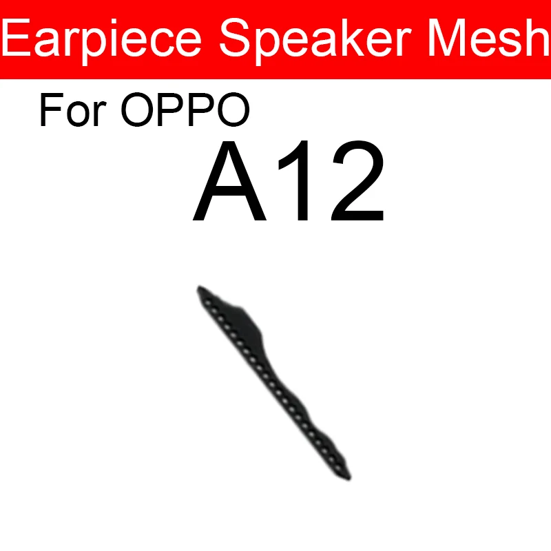 Anti Dust Earpiece Mesh For Oppo A3 A5 A7 A8 A9 A9X A11 A11X A16 A32 A52 A53 A53S 5G A5 A9 2020 A5S A12 Speaker Earpiece Mesh