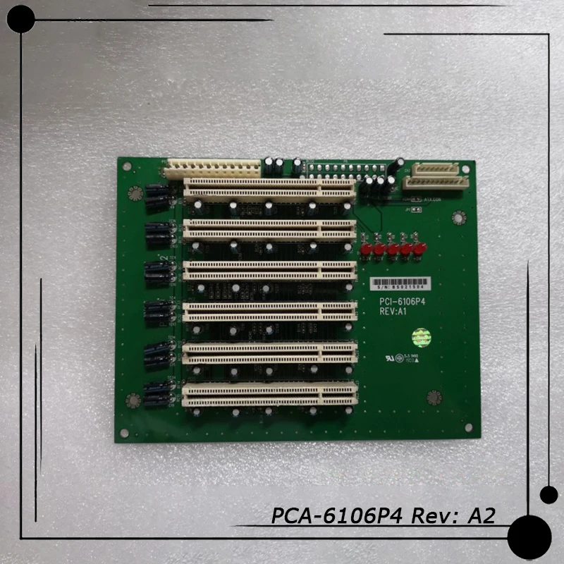 

PCA-6106P4 Rev: A2 для объединительной платы промышленного компьютера Advantech, 6-слотовая объединительная плата PCI, 100% тестирование, быстрая доставка