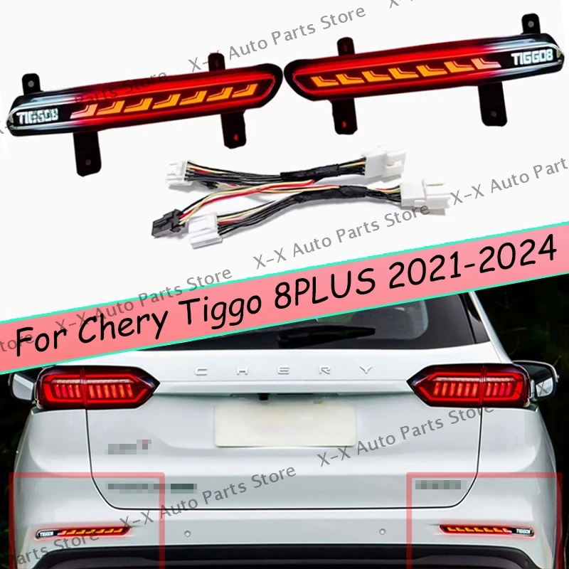 For Chery Tiggo 8 Plus 2021 2022 2023 2024 LED Rear Bumper Reflector Tail Light Fog Lamp Brake Light Dynamic