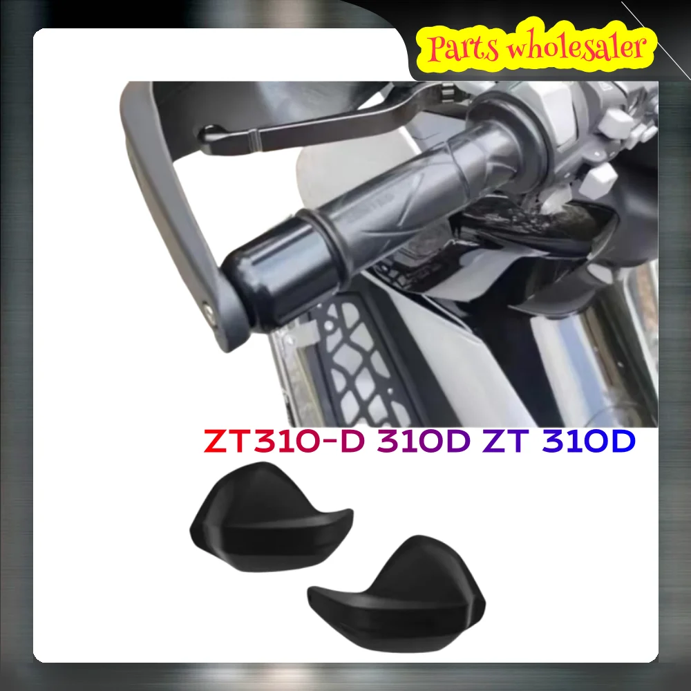 

Motorcycle Fit Zontes D310 Dedicated Handguard Hand Guards for Zontes Zt310-D 310D Zt310D New