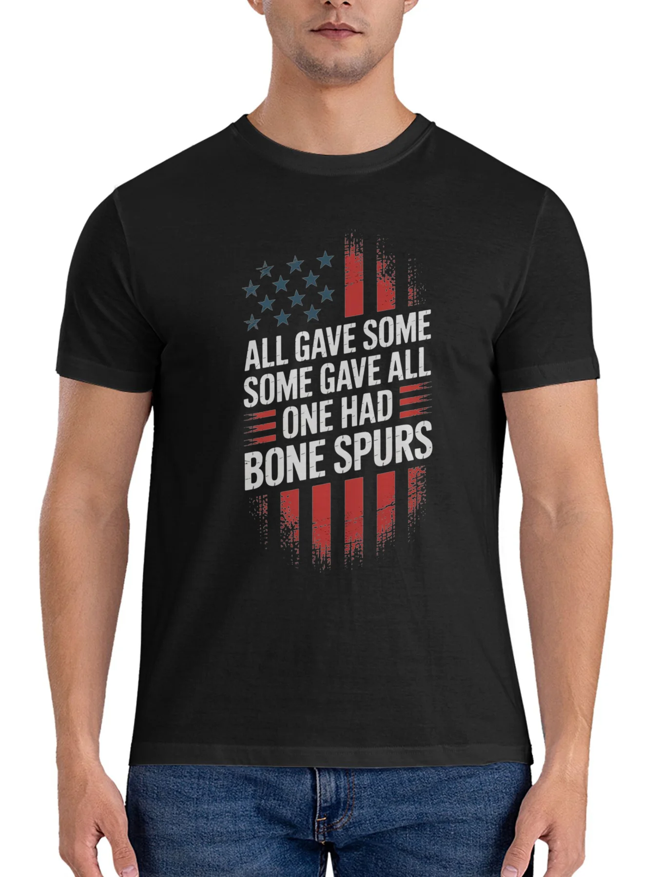 

All Gave Some, Some Gave All, One Had Bone Spurs T-Shirt 100% Cotton O-Neck Short Sleeve Summer Casual Mens T-shirt Streetwear