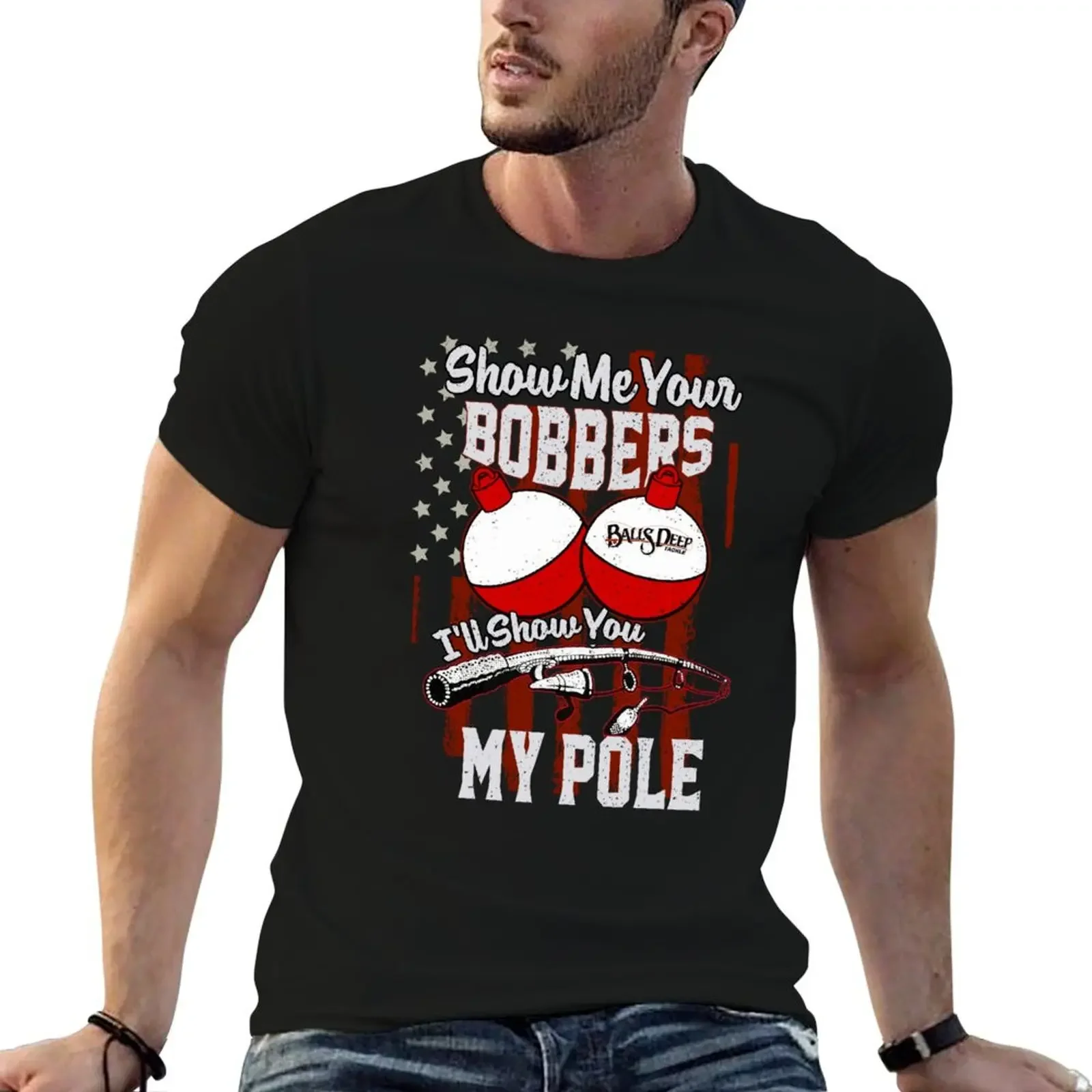 American Flag Show Me Your Bobbers I'll Show You My Pole Shirt T-Shirt heavyweights vintage graphic tee Short sleeve tee men