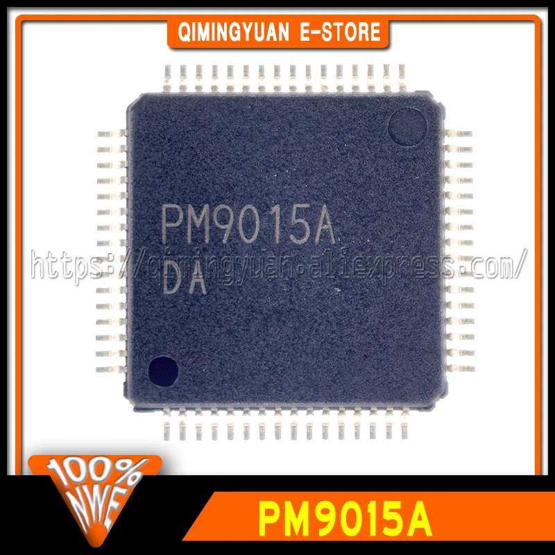 PM9015A PM9015 9015 LQFP 100% New Original In Stock