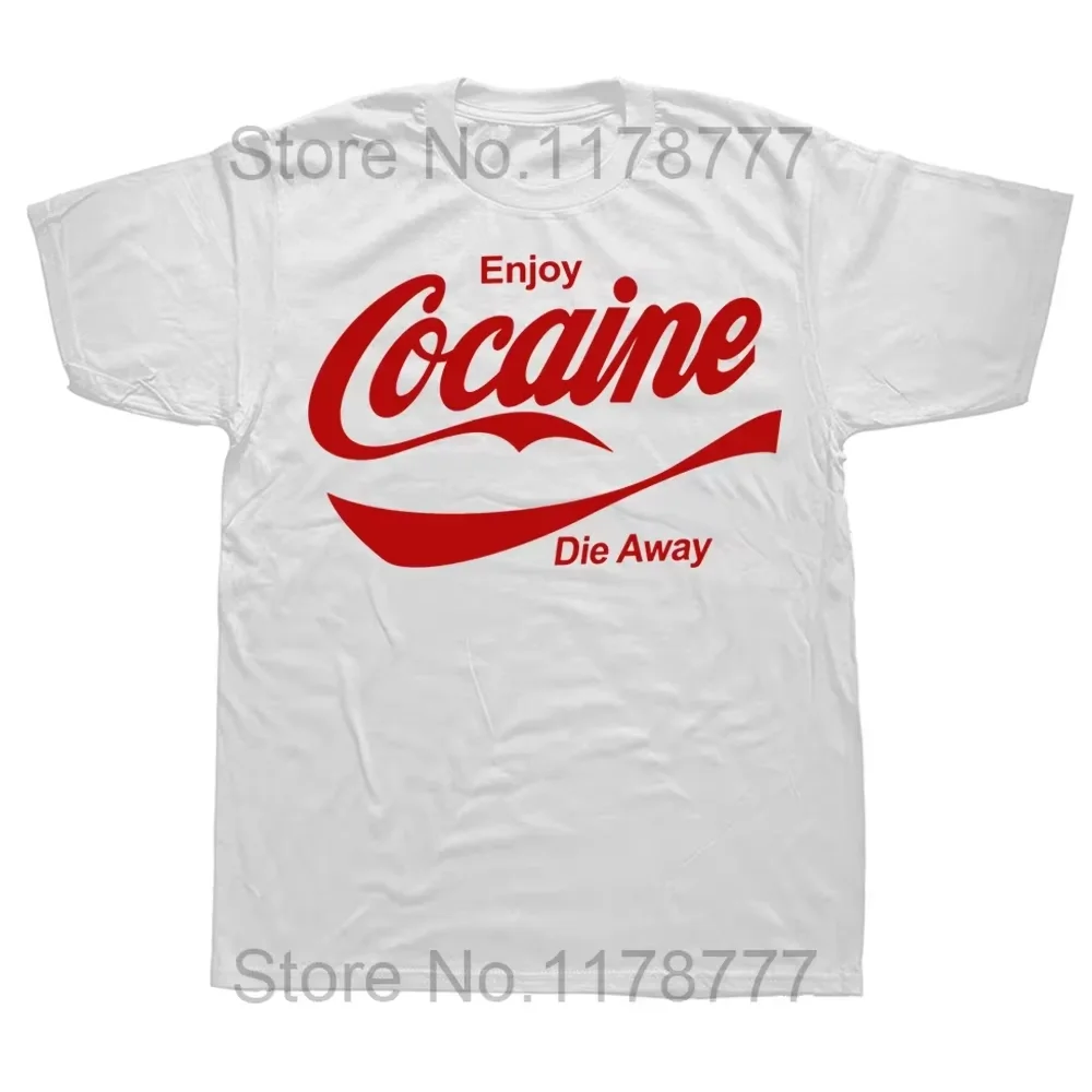 Camisetas clásicas con estampado de Novelty Awesome Enjoy Cocaine, ropa informal de algodón con gráficos, regalos de cumpleaños de manga corta