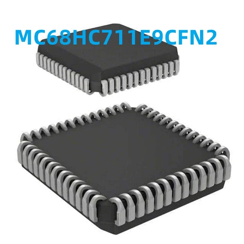 1PCS Original MC68HC711E9CFN2 MC68HC711E9 Packaged PLCC-52 Single-chip Microprocessor Chip  Spot