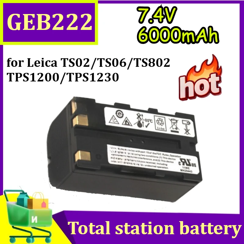

New 7.4V 6000mAh GEB222 High Capacity Battery for Leica TS02/TS06/TS802/TPS1200/TPS1230 Total Stations