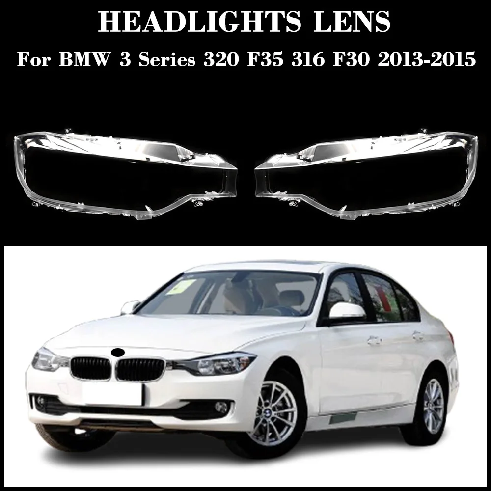 

Headlamp Cover Shade Lamp Headlight Shell Lens Plexiglass Auto Replacement Parts For BMW 3 Series 320 F35 316 F30 2013 2014 2015