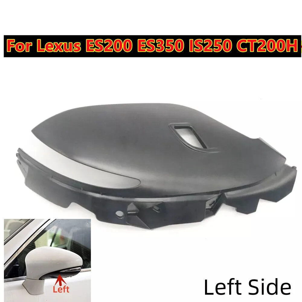 Left Rearview Mirror Lower Cover Cap Shell For Lexus ES200 ES350 IS250 CT200H