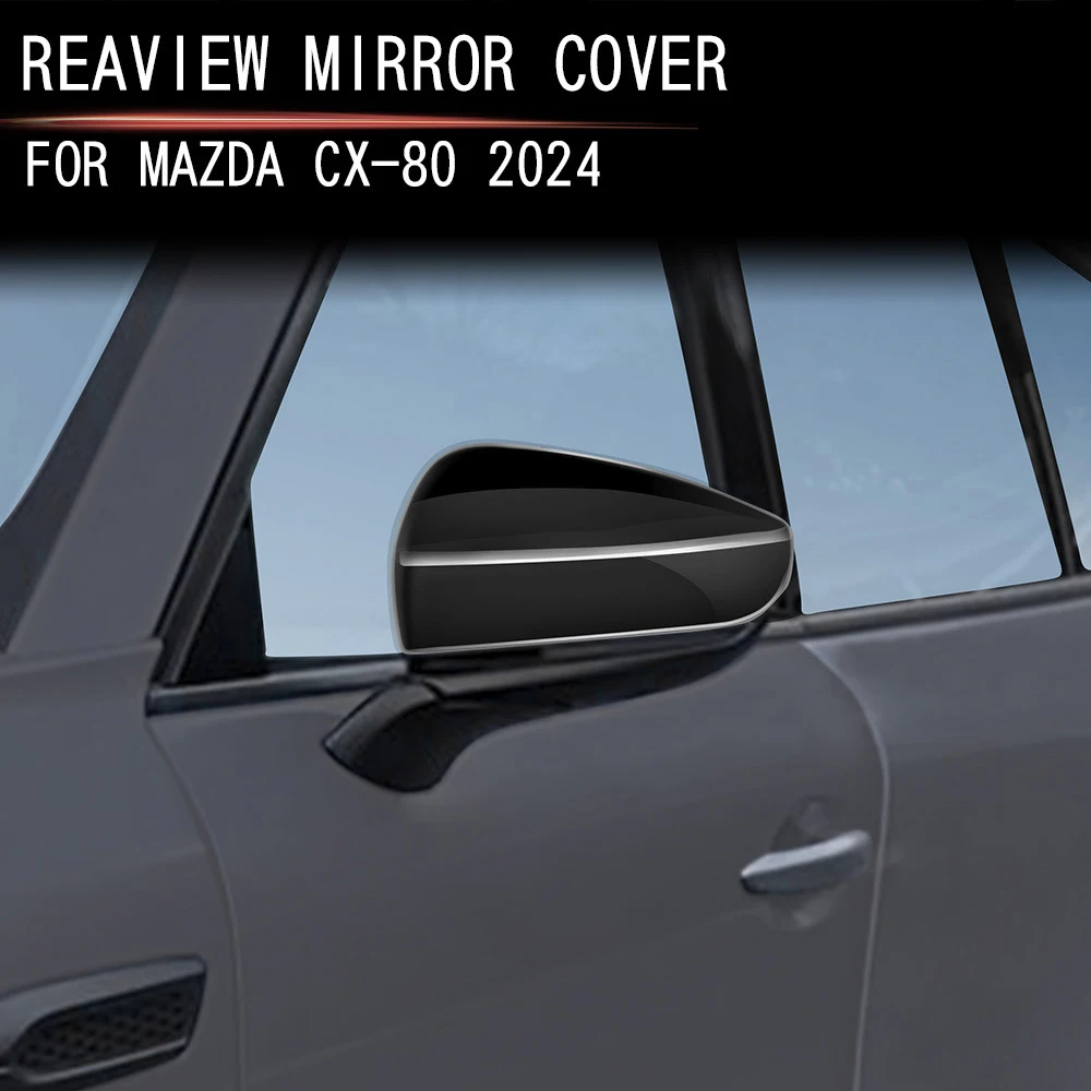 

For Mazda CX80 CX-80 Cx80 Car Accessories Door Rearview Mirror Cover Protector Side View Mirror Caps Styling Stickers 2024 2025