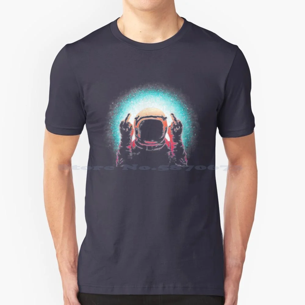 Flipping Off Astronaut T Shirt 100% Cotton Tee Astronaut Space Cosmonaut Middle Flipping Off Transparent Psychodelic Explosion