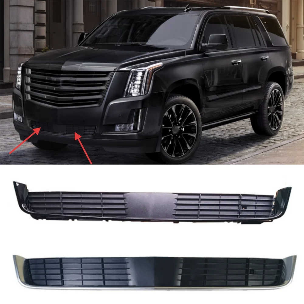 

For Cadillac Escalade 2015-2020 Car Front Bumper Lower Ventilation Grille OE: GM1036178 23181987