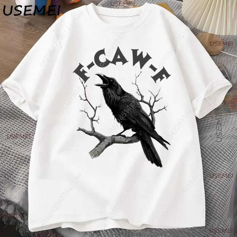 F Caw مضحك الغراب تي شيرت الرجال النساء الفكاهة Unhinged الحيوان تي شيرت فضفاض Vintage الجرافيك تي شيرت القطن مريحة الذكور الملابس