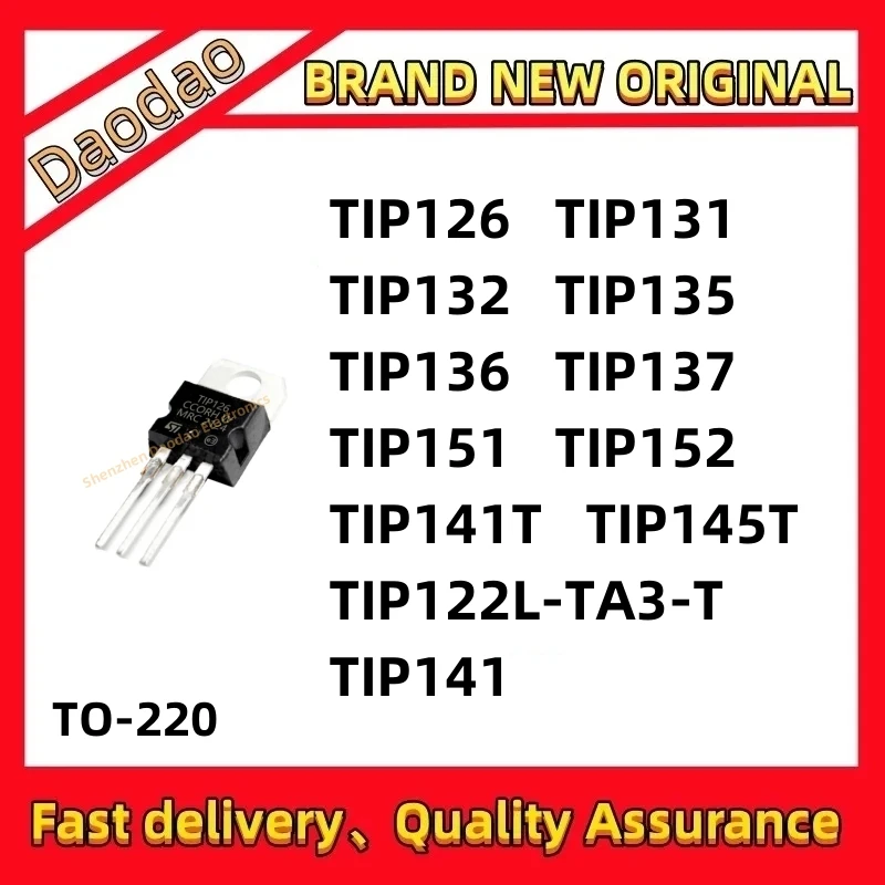 10 pieces TIP126 TIP131 TIP132 TIP135 TIP136 TIP137 TIP151 TIP152 TIP141T TIP145T TIP122L-TA3-t TIP141 TIP145 TIP122L MOSFET