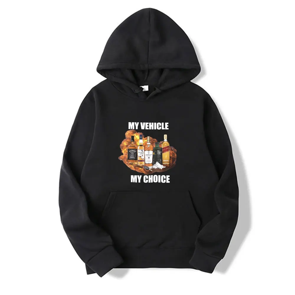 

My Vehicle My Choice Funny Meme Hoodie Drunk Driving Fashion Sweatshirt Men's Women's Casual Vintage Oversized Pullover Hoodies